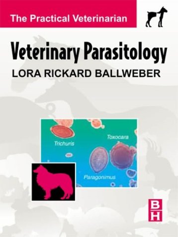 Veterinary Parasitology: The Practical Veterinarian