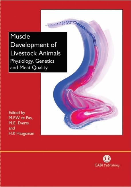 Muscle Development of Livestock Animals Physiology, Genetics and Meat Quality