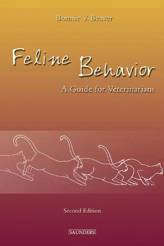 Feline Behavior: A Guide for Veterinarians 2nd Edition