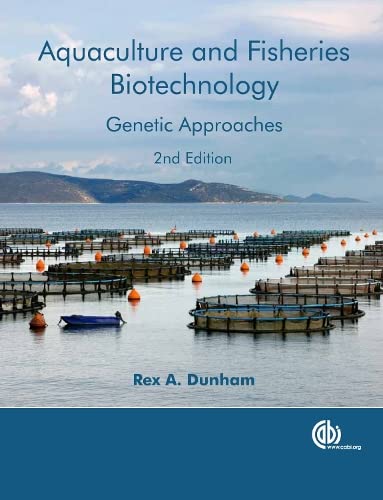 Aquaculture and Fisheries Biotechnology: Genetic Approaches 2nd Edition