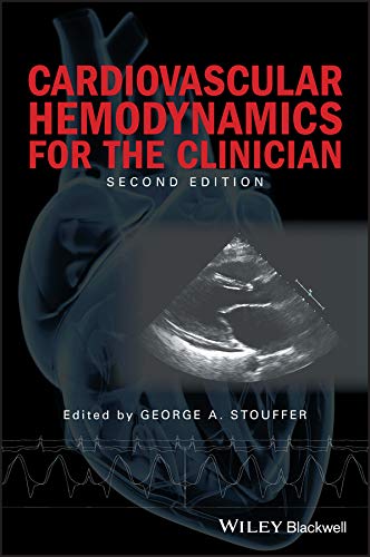 Cardiovascular Hemodynamics for the Clinician 2nd Edition