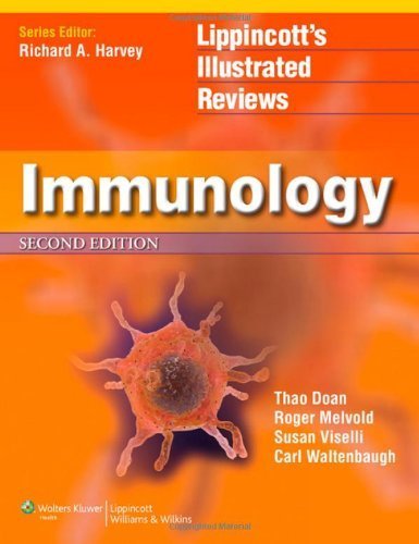 Lippincott’s Illustrated Reviews, Immunology, 2nd Edition