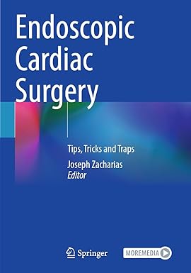 Endoscopic Cardiac Surgery: Tips, Tricks and Traps