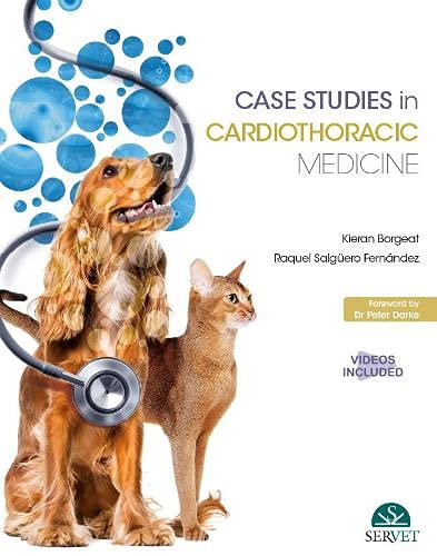 Case Studies in Cardiothorasic Medicine
