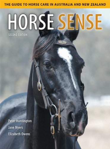 Horse Sense: The Guide to Horse Care in Australia and New Zealand