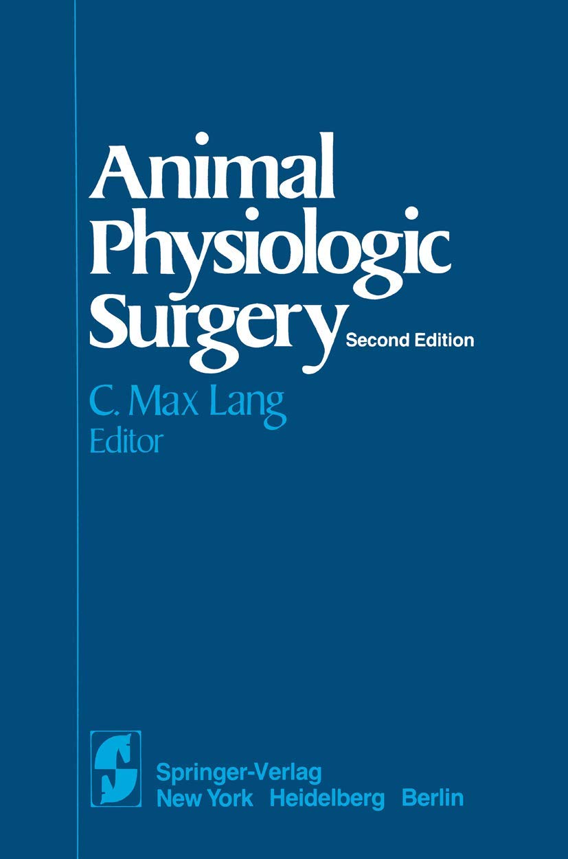 Animal Physiologic Surgery 2nd Edition