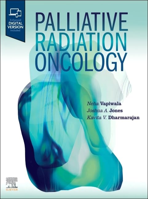 Palliative Radiation Oncology, 1st Edition