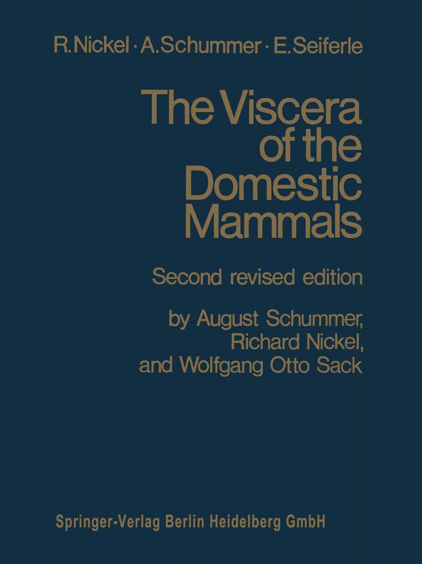 The Viscera of the Domestic Mammals 2nd Edition