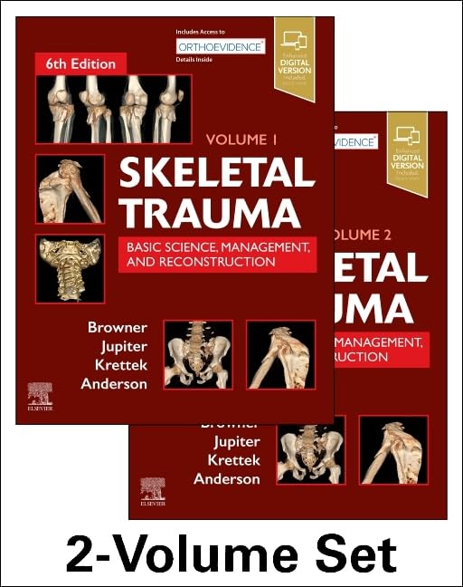 Skeletal Trauma: Basic Science, Management, and Reconstruction, 2-Volume Set: Basic Science, Management, and Reconstruction. 2 Vol Set 6th Edition