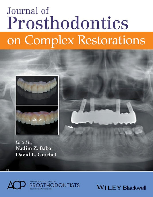 Journal of Prosthodontics on Complex Restorations 1st Edition