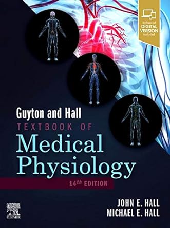 Guyton and Hall Textbook of Medical Physiology (Guyton Physiology) 14th Edition