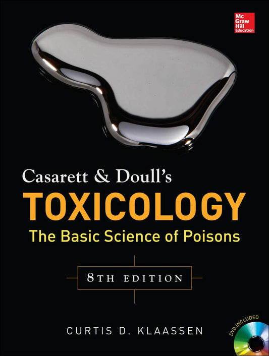Casarett & Doull's Toxicology: The Basic Science of Poisons, 8th Edition
