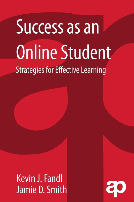 Success as an Online Student: Strategies for Effective Learning