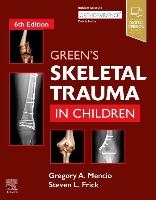 Green's Skeletal Trauma in Children 6th Edition