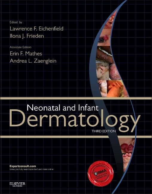 Neonatal and Infant Dermatology, 3rd Edition