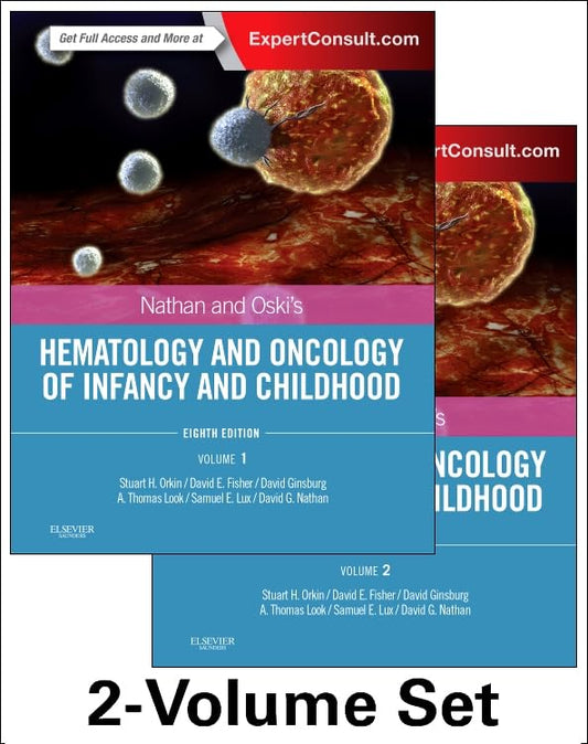 Nathan and Oski's Hematology and Oncology of Infancy and Childhood, 2-Volume Set, 8th Edition