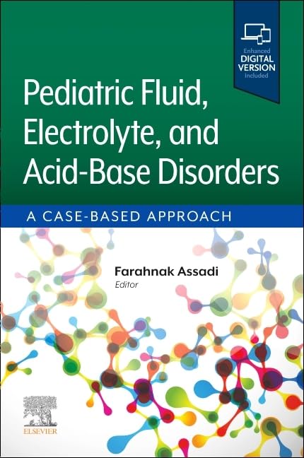 Pediatric Fluid, Electrolyte, and Acid-Base Disorders, 1st Edition