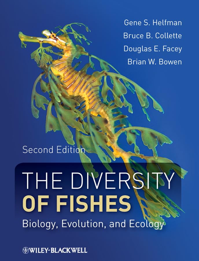 The Diversity of Fishes: Biology, Evolution, and Ecology