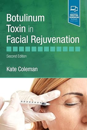 Botulinum Toxin in Facial Rejuvenation 2nd Edition