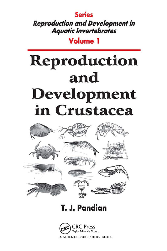Reproduction and Development in Aquatic Invertebrates, Vol 1, Reproduction and Development in Crustacea