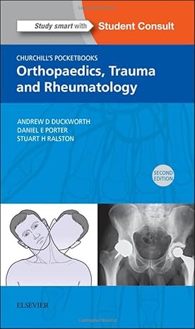 Churchill's Pocketbook of Orthopaedics, Trauma and Rheumatology (Churchill Pocketbooks) 2nd Edition