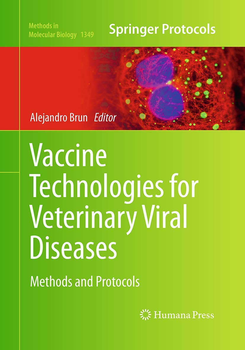 Vaccine Technologies for Veterinary Viral Diseases: Methods and Protocols