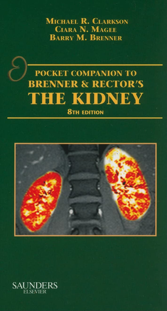 Pocket Companion to Brenner and Rector's The Kidney 2nd Edition
