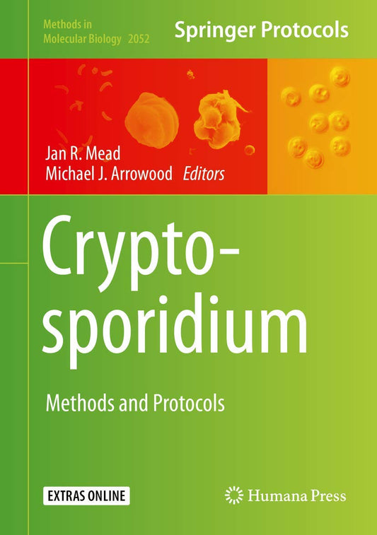 Cryptosporidium: Methods and Protocols