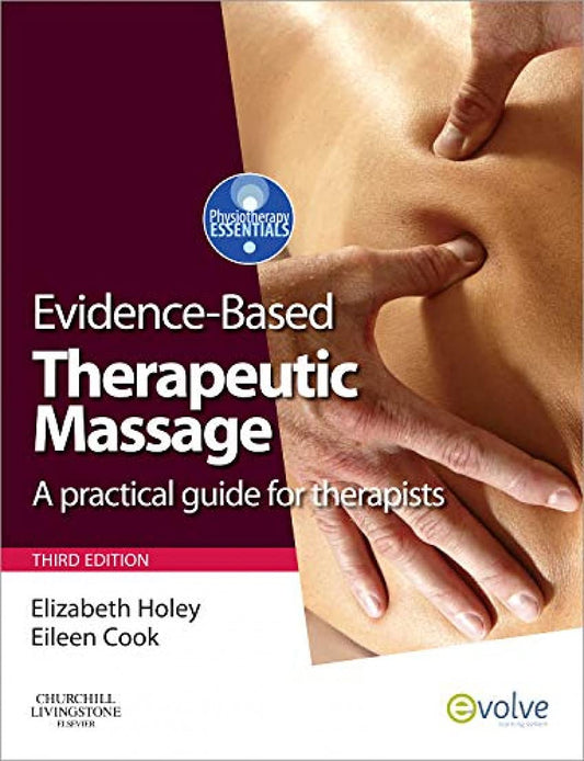 Evidence-based Therapeutic Massage, 3rd Edition