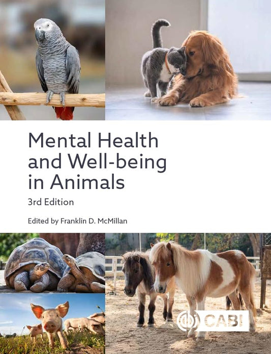 Mental Health and Well-being in Animals 3rd Edition - July 31, 2025