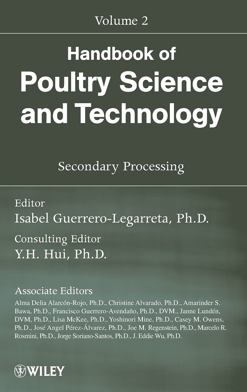 Handbook of Poultry Science and Technology, Volume 2, Secondary Processing
