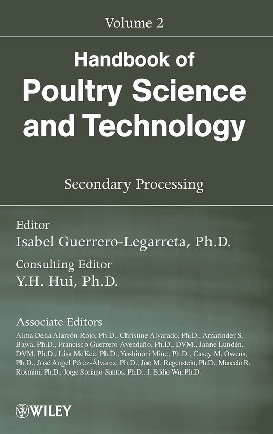 Handbook of Poultry Science and Technology, Volume 2, Secondary Processing