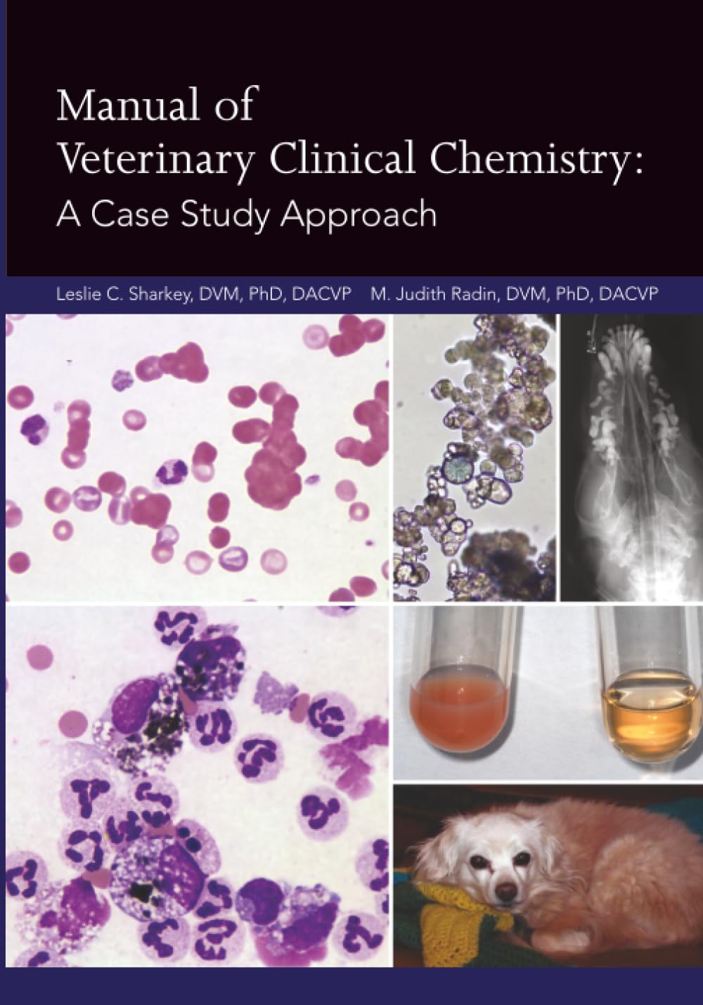 Manual of Veterinary Clinical Chemistry: A Case Study Approach