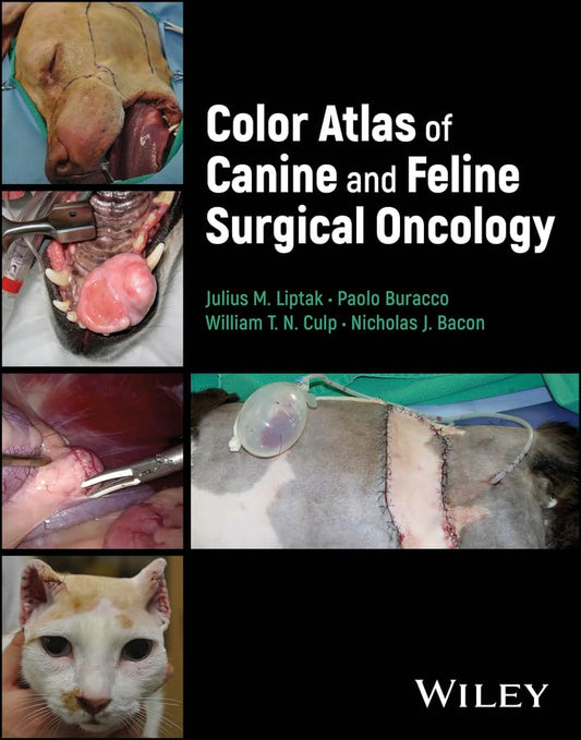 Color Atlas of Canine and Feline Surgical Oncology 1st Edition - May 9, 2025