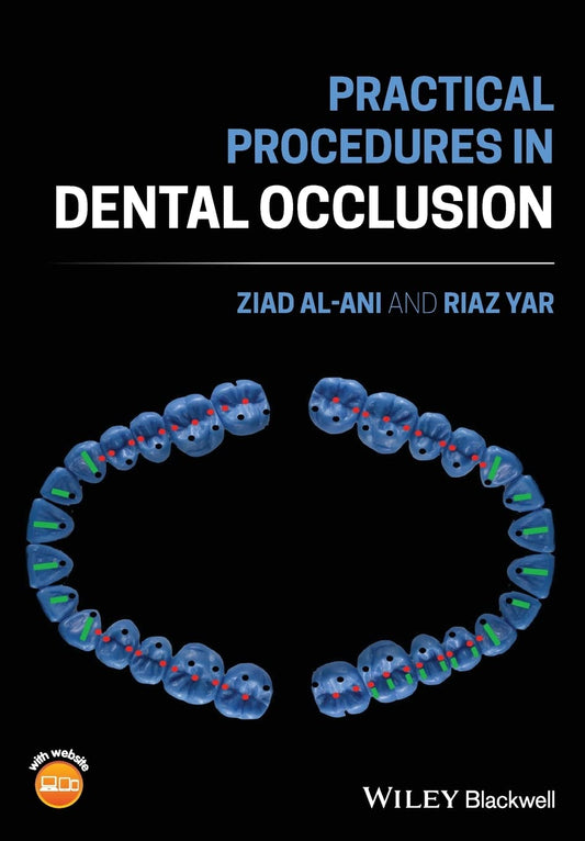 Practical Procedures in Dental Occlusion 1st Edition