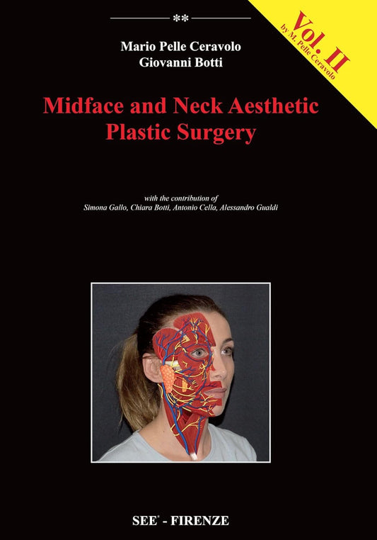 Midface and Neck Aesthetic Plastic Surgery. Vol. 2.