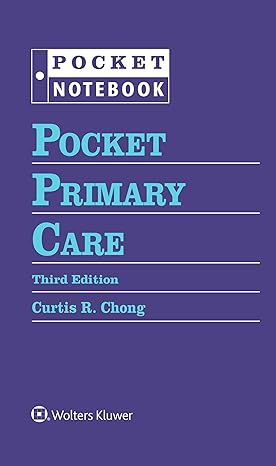 Pocket Primary Care (Pocket Notebook Series) Third Edition