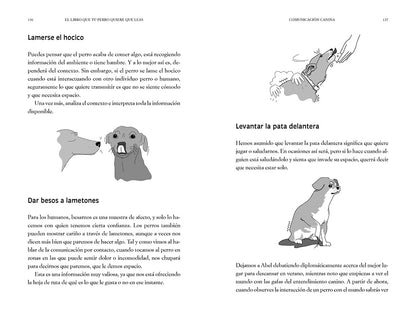 [2024] El libro que tu perro quiere que leas : Una guía para conocer, entender y respetar a tu compañero canino / The Book Your Dog Wants You to Read