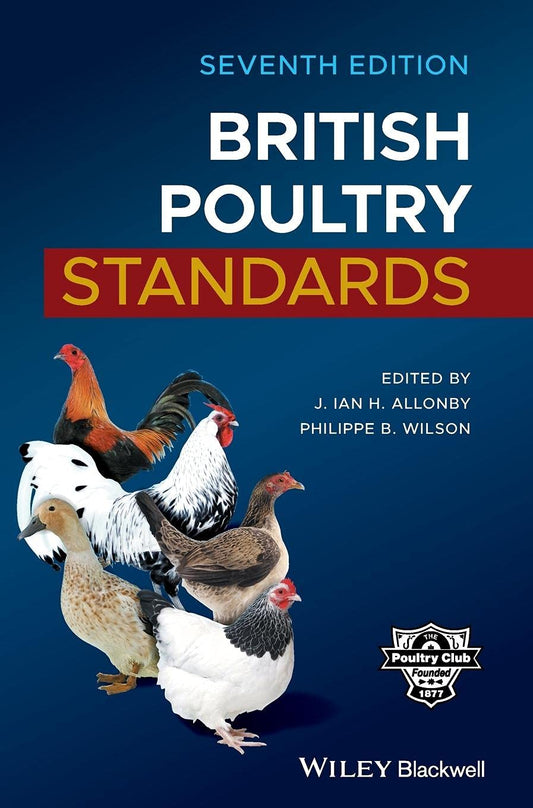 British Poultry Standards, 7th Edition