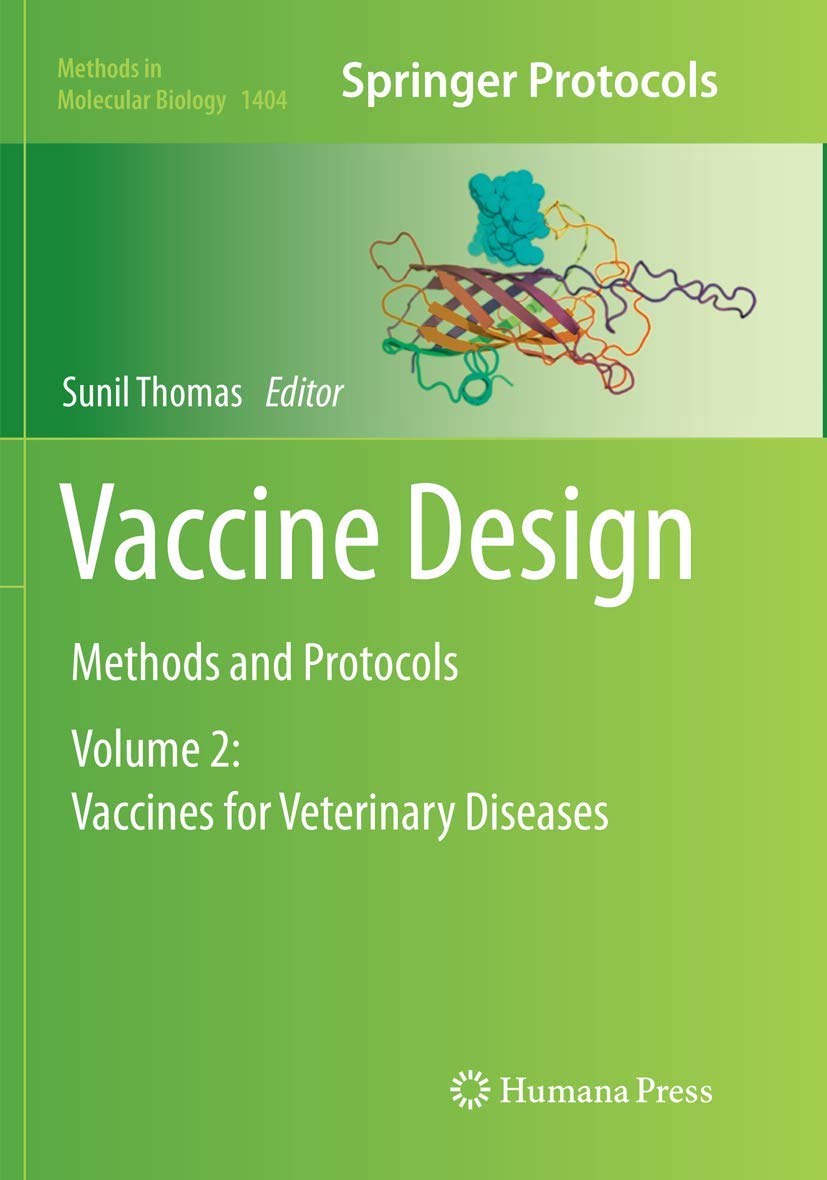 Vaccine Design: Methods and Protocols, Volume 2: Vaccines for Veterinary Diseases