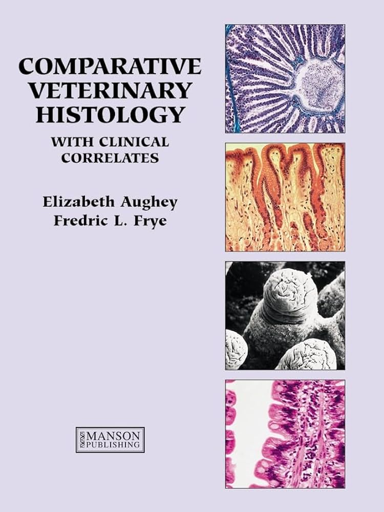Comparative Veterinary Histology With Clinical Correlates