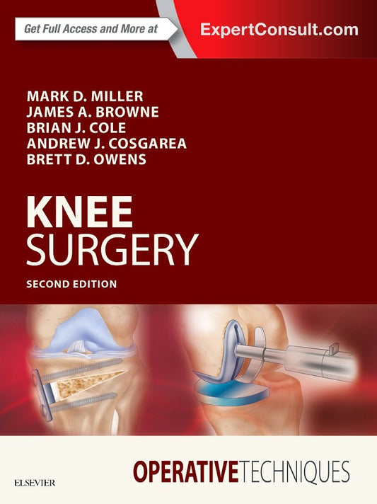 Operative Techniques: Knee Surgery: 2nd Edition