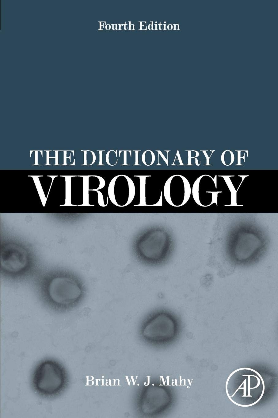 The Dictionary of Virology