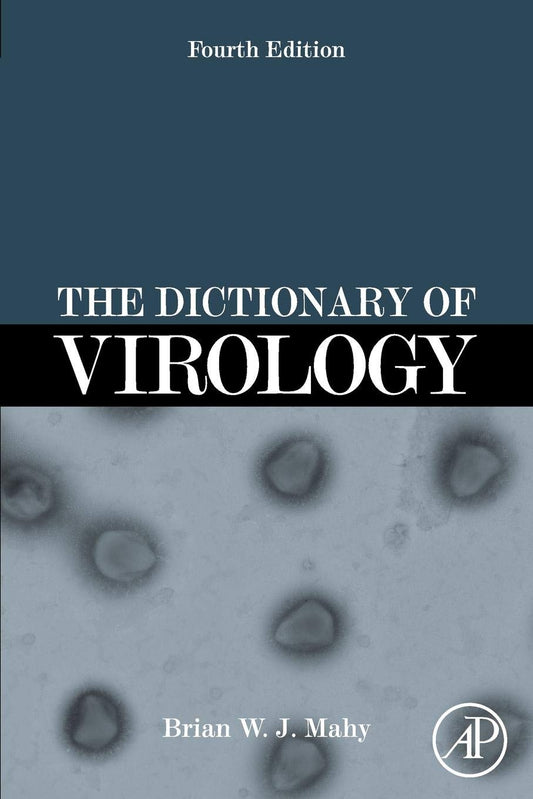The Dictionary of Virology