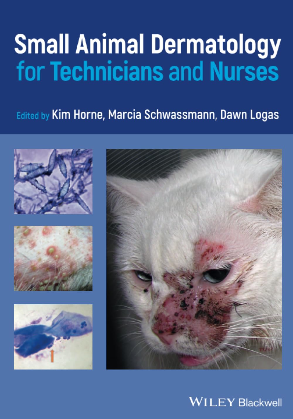 Small Animal Dermatology for Technicians and Nurses 1st Edition