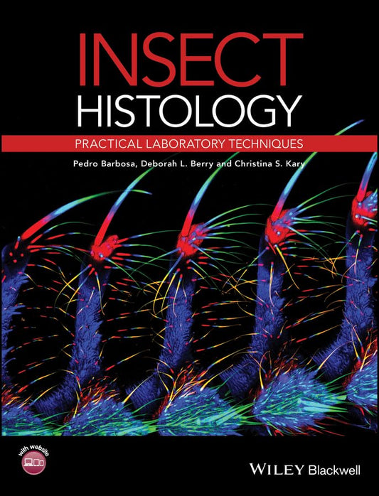 Insect Histology Practical Laboratory Techniques