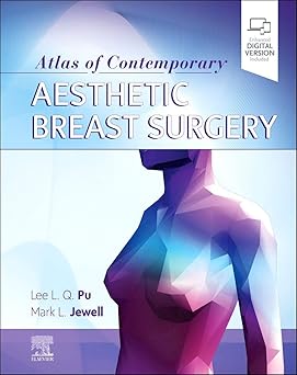 Atlas of Contemporary Aesthetic Breast Surgery: A Comprehensive Approach 1st Edition