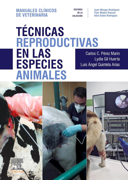 [2024] Técnicas reproductivas en las especies animales: Manuales clínicos de Veterinaria