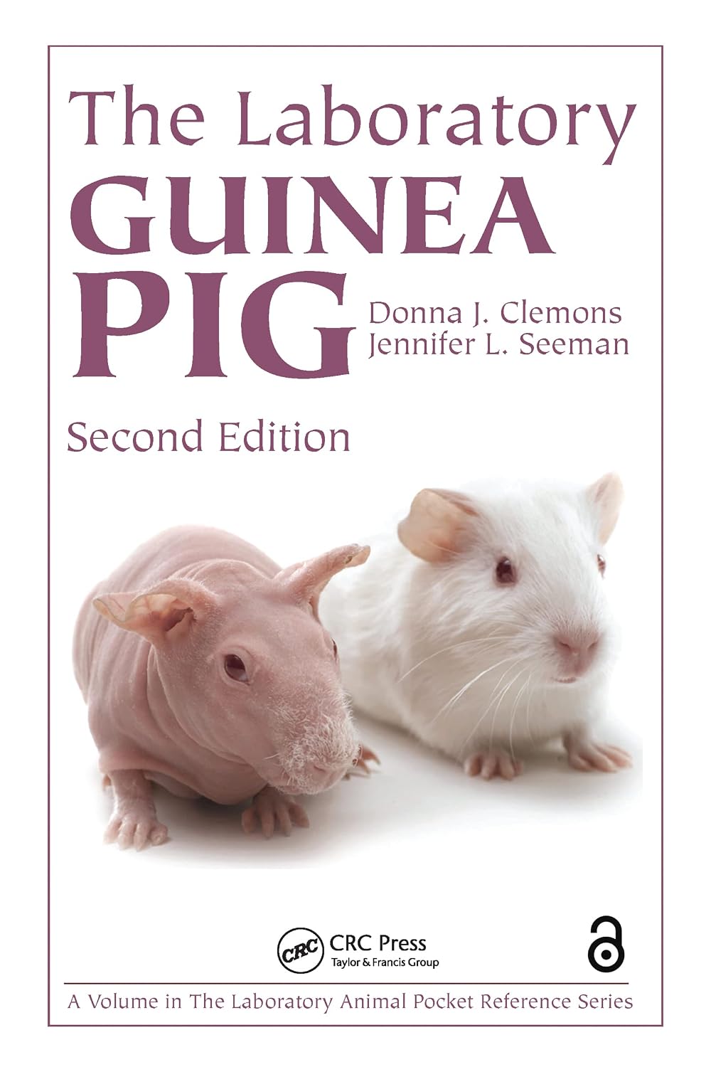 The Laboratory Guinea Pig 2nd Edition