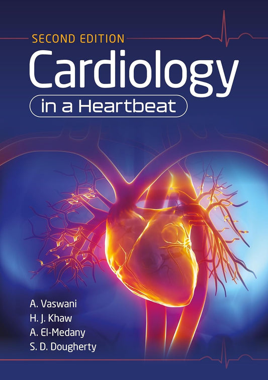 Cardiology in a Heartbeat, second edition 2nd Edition